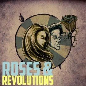 Roses and Revolutions Album Review
