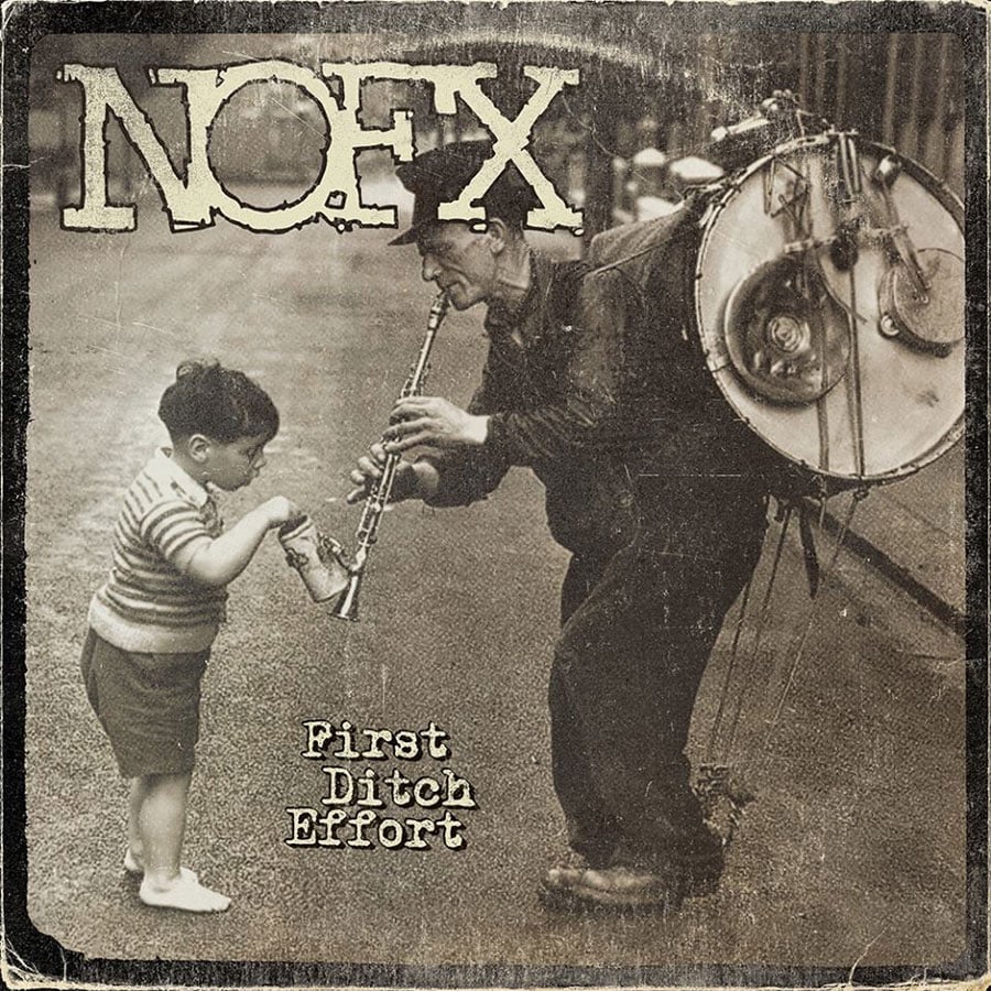 NOFX First-Ditch Effort