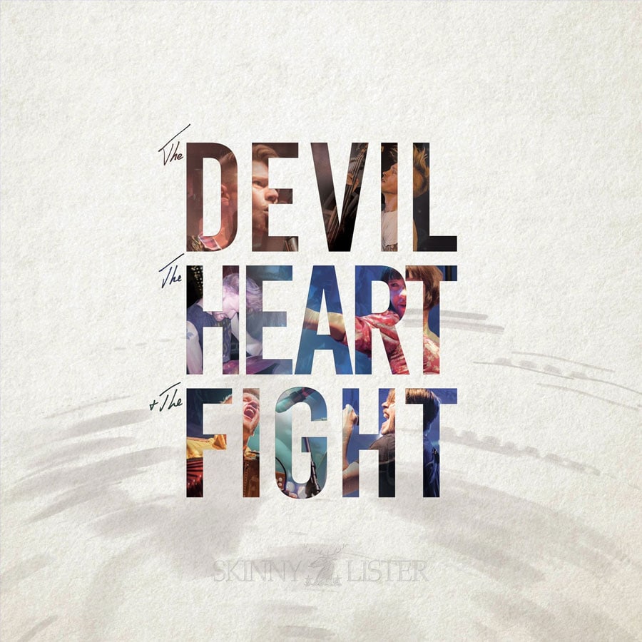 Skinny Lister The Devil, The Heart And The Fight