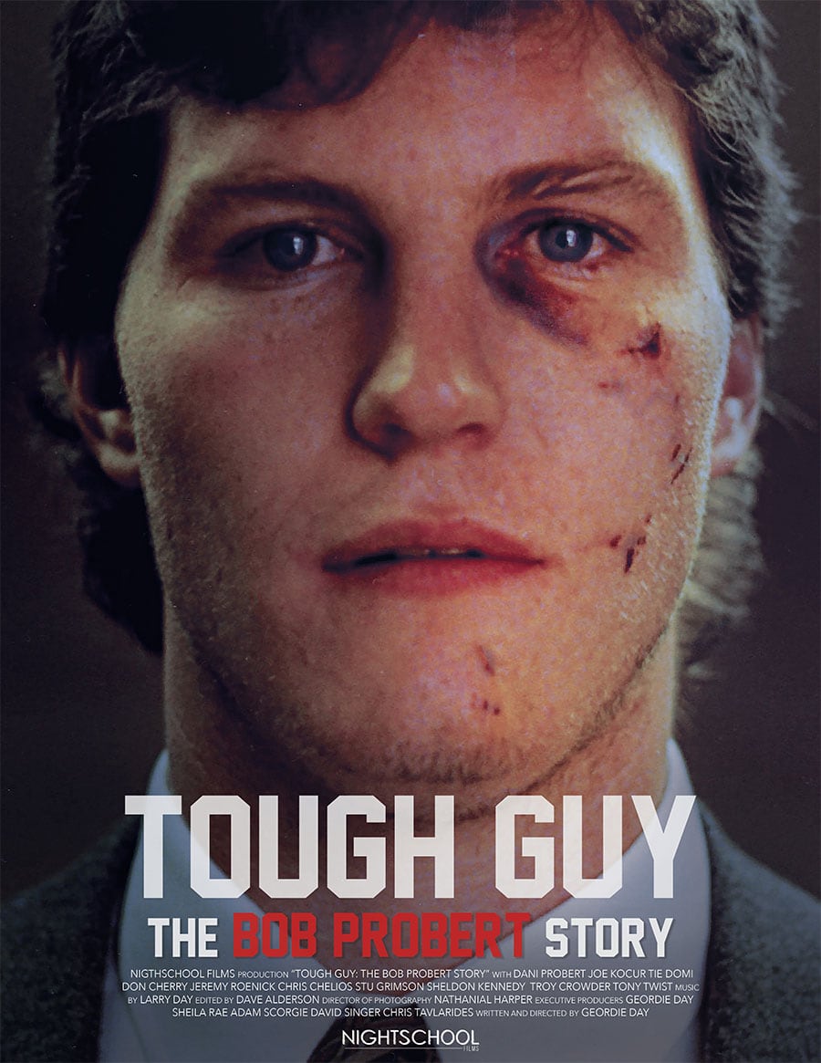 Tough Guy: the Bob Probert Story