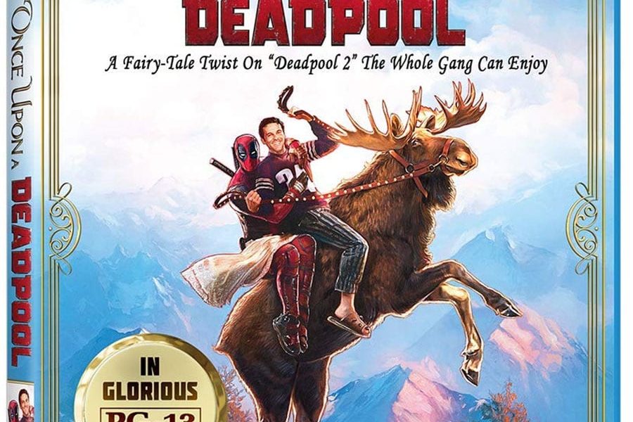 Deadpool 2: Once Upon a Deadpool
