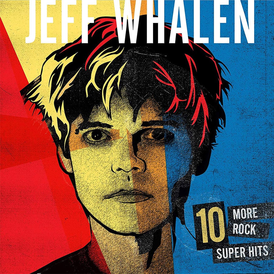 Jeff Whalen - "10 More Rock Super Hits"