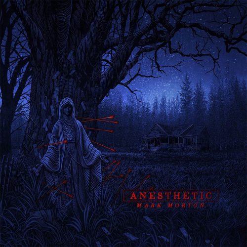 Mark Morton - "Anesthetic"