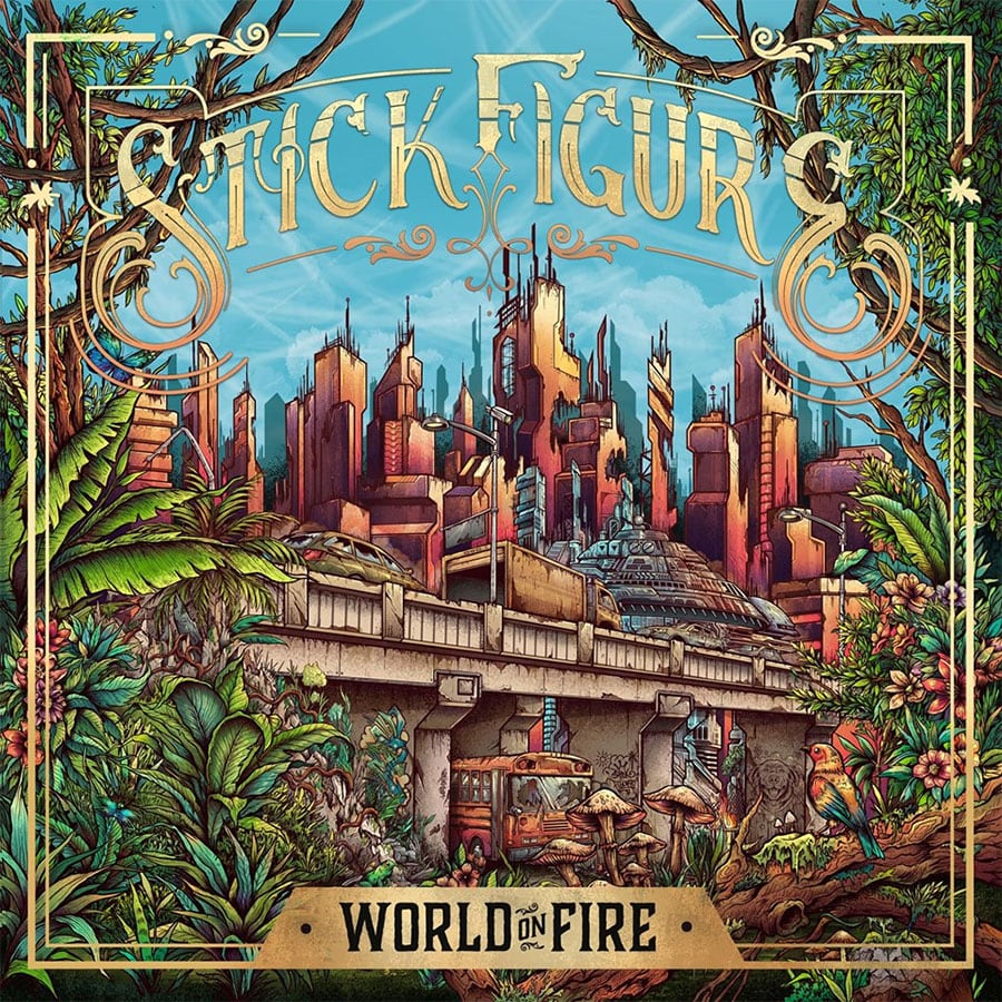 Stick Figure - World On Fire