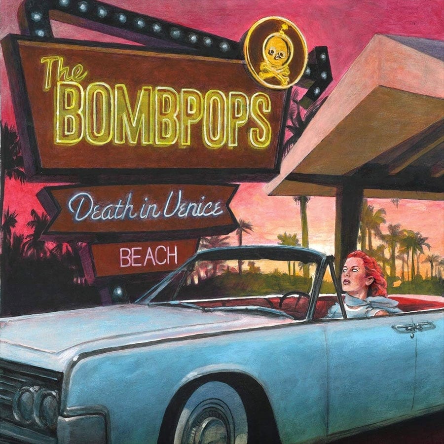 The Bombpops - "Death in Venice Beach"