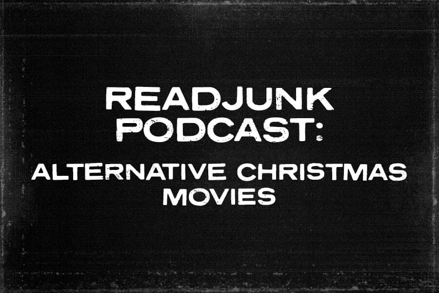 ReadJunk Podcast - Alternative Christmas Movies