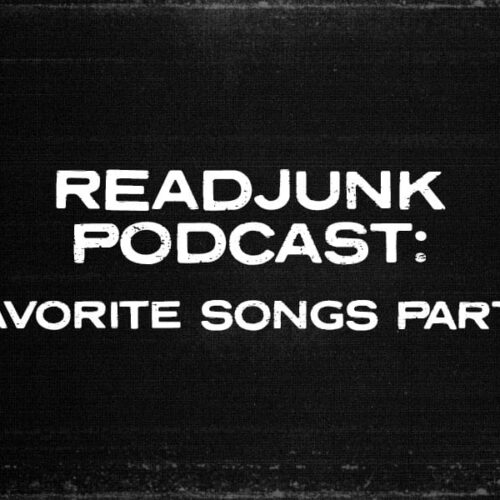 ReadJunk Podcast: (Favorite Songs Part 1)