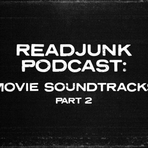 ReadJunk Podcast: (Movie Soundtracks Part 2)