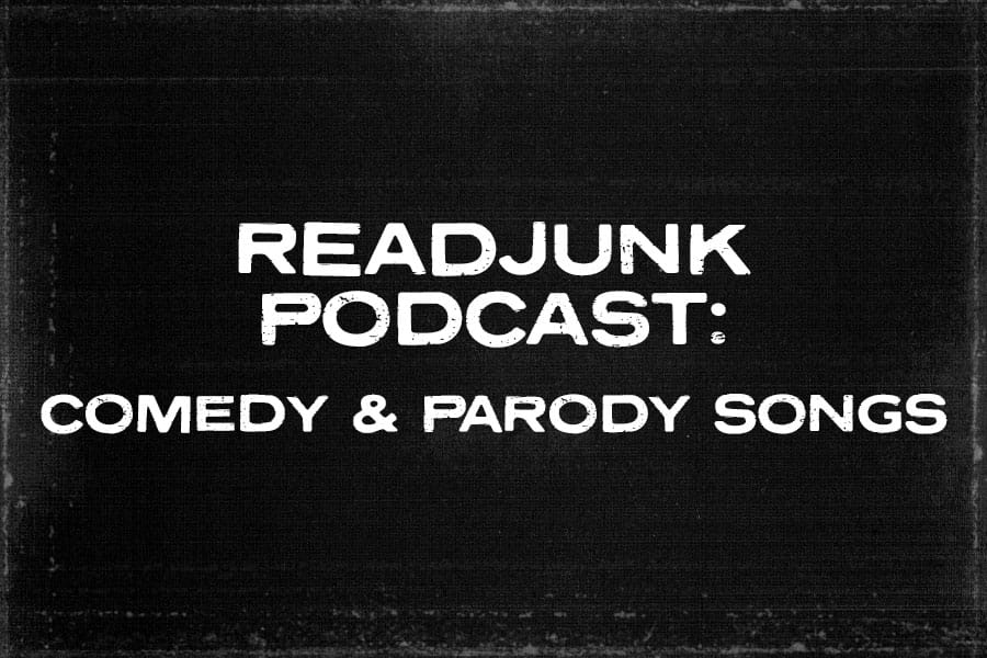 ReadJunk Podcast: (Comedy & Parody Songs)