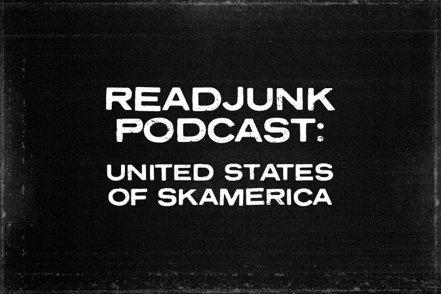 ReadJunk Podcast: (United States of SKAmerica)