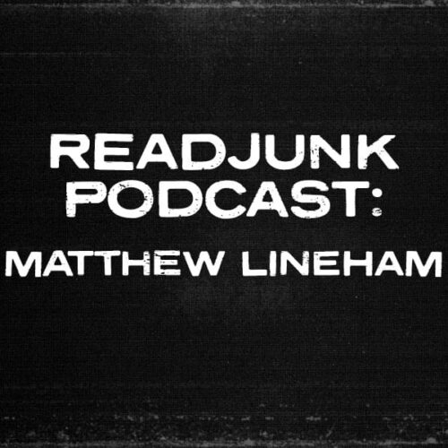 ReadJunk Podcast – Episode 35 – Artist Matthew Lineham