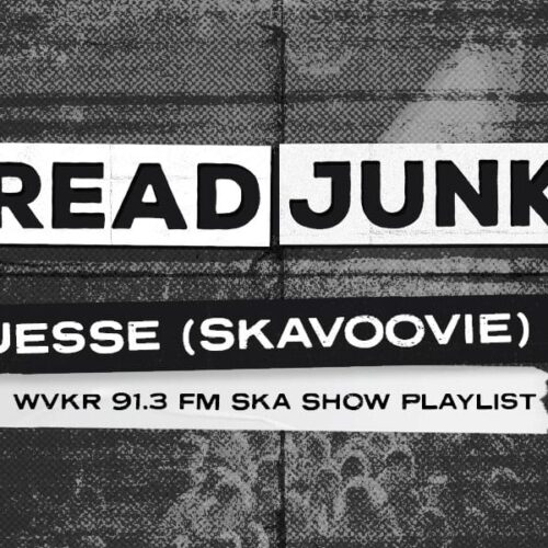 Jesse of Skavoovie & The Epitones’s WVKR 91.3 FM College Radio Ska Show Playlist