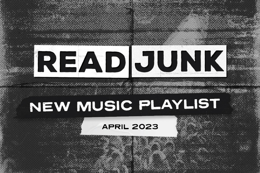 ReadJunk Playlist - New Music (April 2023)