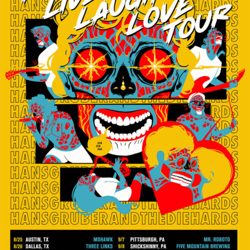 Hans Gruber and the Die Hards Announce They Live Laugh Love Tour