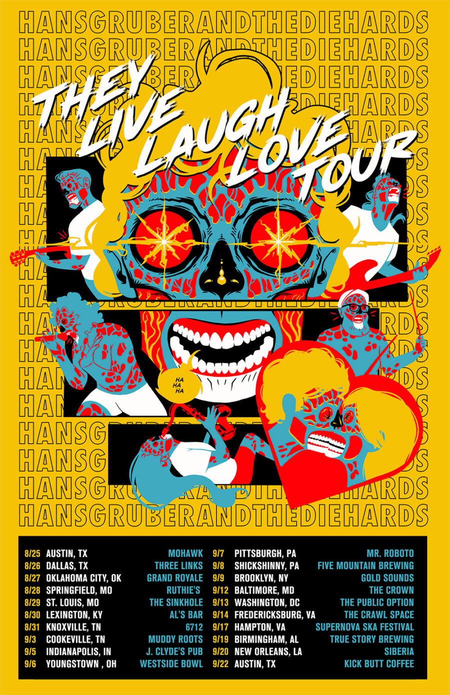 Hans Gruber and the Die Hards Announce They Live Laugh Love Tour