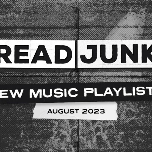ReadJunk Playlist - New Music (August 2023)