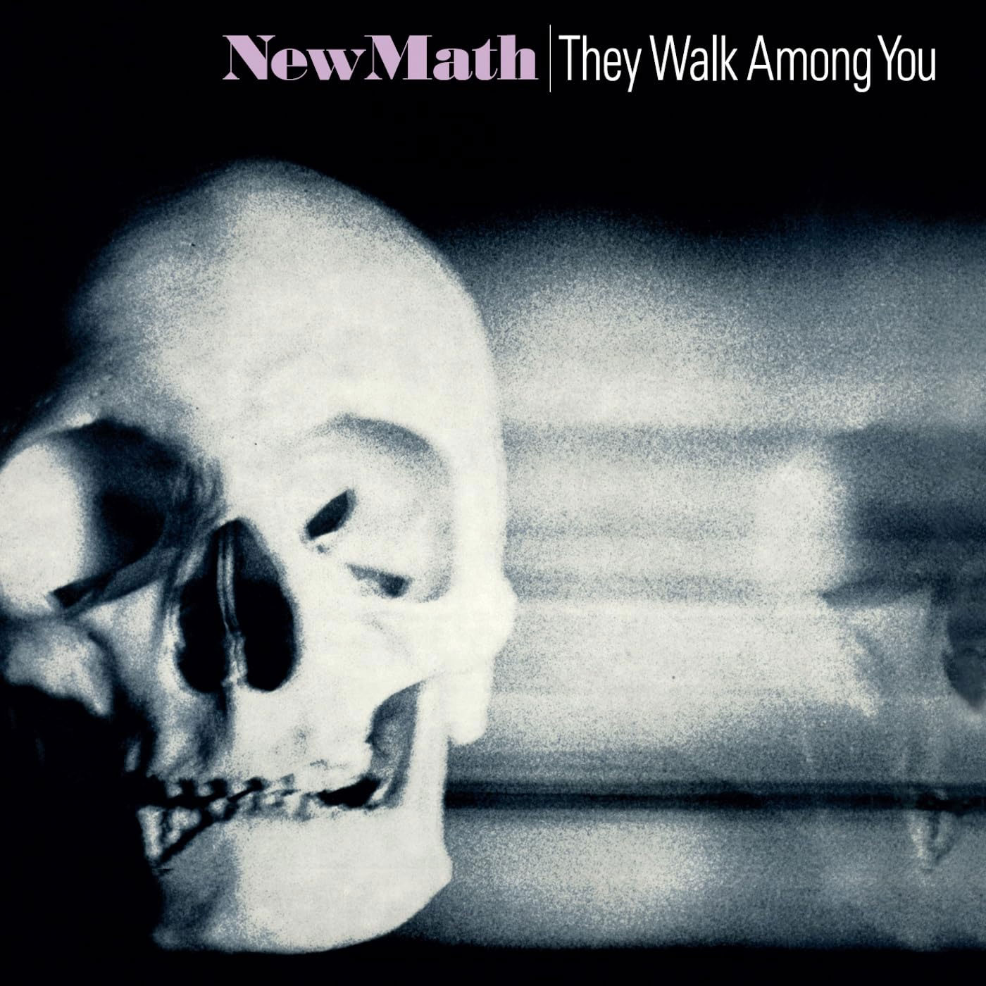 New Math - "They Walk Among You" (Remastered and Expanded)