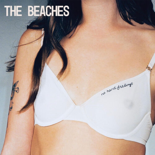 The Beaches No Hard Feelings