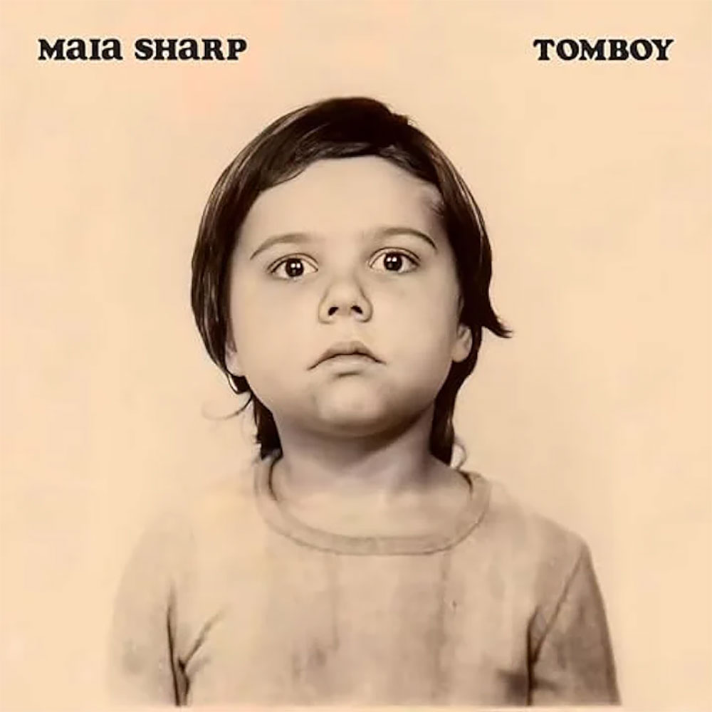 Maia Sharp - "Tomboy"