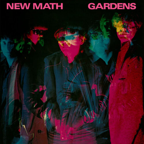 New Math - "Gardens"