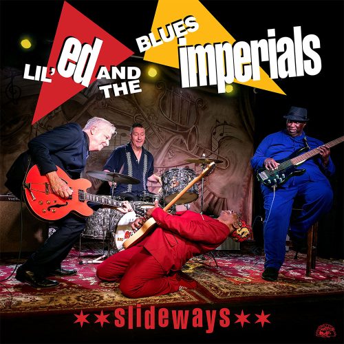 Lil' Ed & The Blues Imperials - "Slideways"