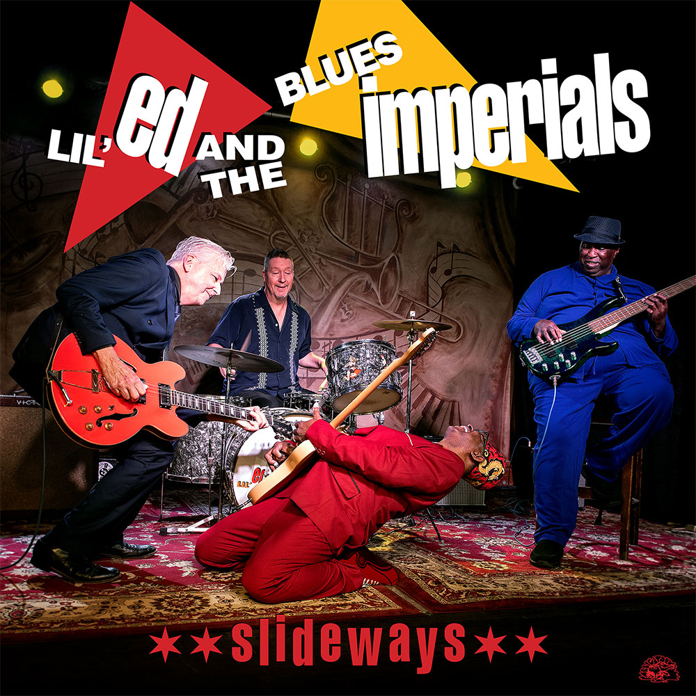 Lil' Ed & The Blues Imperials - "Slideways"